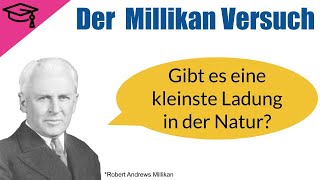 Der Millikan - Versuch einfach erklärt