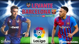 LA LIGA | Levante vs Barcelona (2h00 ngày 11/4) trực tiếp ON Football. NHẬN ĐỊNH BÓNG ĐÁ TÂY BAN NHA