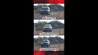 Ford Endeavour still the king? Gloster vs Fortuner vs Endeavour #shorts #corneringtest