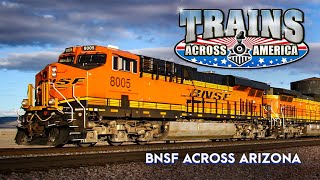 BNSF Across Arizona | Trains Across America