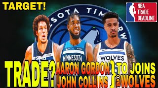 Trade Rumors: Aaron Gordon & John Collins To Minnesota Timberwolves? After All Star Break!