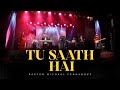 Tu Saath Hai  | Hindi Worship Song | Pastor Michael Fernandes