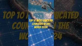 World Most Educated Countries 2024 Most Educated Countries In The World