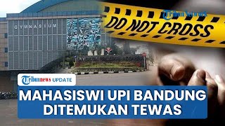 Mahasiswi UPI Ditemukan Tewas seusai Jatuh dari Lantai 2 Gedung Gymnasium, Penyebab Masih Misteri