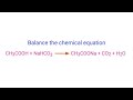 CH3COOH+NaHCO3=CH3COONa+CO2+H2O balance the chemical equation @mydocumentary838.