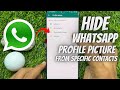 How to Hide WhatsApp Profile Picture from Specific Contacts