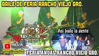 GRUPO SUEÑO LATINO | BAILE DE FERIA EN RANCHO VIEJO GRO. | FILMACIONES MONARCA HD