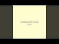Lullaby Harmony Crystal