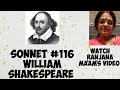 SONNET NUMBER 116 -WILLIAM SHAKESPEARE.  LINE WISE EXPLANATION. WATCH Ranjana Ma'am's Video