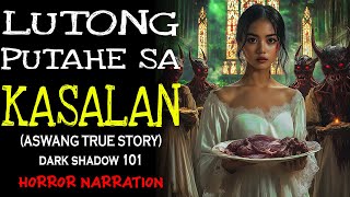 LUTONG PUTAHE SA KASALAN | Kwentong Aswang | True Story