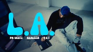 PM Beatz x @TOTMusicOfficial x @nanizzie - L.A (Video Oficial)