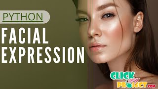 Python Image Processing - Role of Zoning in Facial Expression Using Deep Learning - ClickMyProject