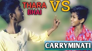 THARA BHAI JOGINDAR VS CARRYMINATI // thara bhai roast carryminati // carryminati roast thara bhai🤣🤣
