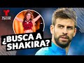 ¿Piqué terminó con su novia y busca a Shakira? | Telemundo Deportes