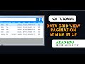 #azadeducation C# DataGridView Pagination system | data grid view load data from sql