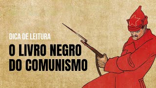 O Polêmico Livro que Desacreditou o Comunismo