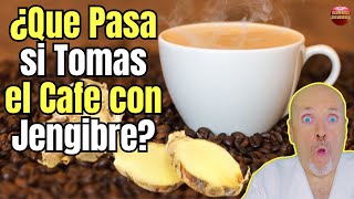 ✅ ¿QUE PASA CUANDO EMPIEZAS A TOMAR EL CAFE CON JENGIBRE? ¿QUE BENEFICIOS TE DA?✅