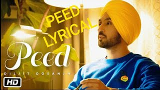 Peed Lyrical| Diljit Dosanjh| G.O.A.T| New Punjabi Song 2020