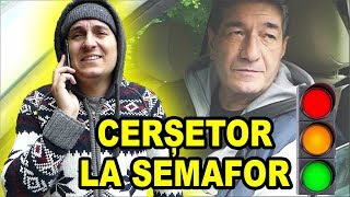 CERȘETORUL LA SEMAFOR