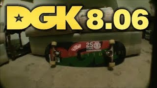 New Deck: DGK 8.06