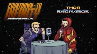 Countdown to Infinity Ep17 - Thor: Ragnarok