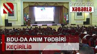 BDU-da anım tədbiri keçirilib - Vətən müharibəsində universitetin 20 məzunu şəhid olub