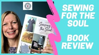 Sewing Book Review - Sewing for the Soul