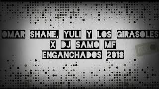 Enganchado de Omar shane y yuli 🌻