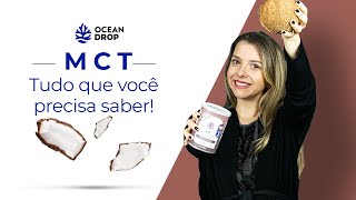 O Que É MCT? Descubra Quais os Benefícios do MCT para o nosso Organismo!