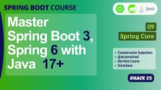 09- Constructor Injection | Master Spring Boot 3, Spring Framework 6 & Java 17 | HackCS