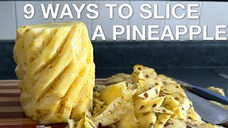 9 Ways to Slice a Pineapple