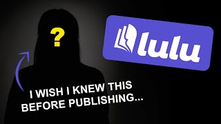 Watch THIS Before Publishing on Lulu!!