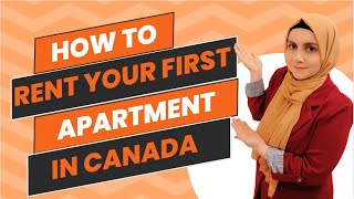 How to Rent Your First Apartment in Canada Quickly as Newcomers!