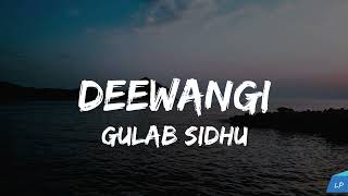 Deewangi (Lyrics Video) | Gulab Sidhu Ft. Karm Waraich | New Punjabi Song 2024 | Prime Records