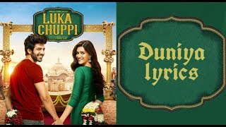 Duniya (LYRICS) | "Luka Chuppi" | Kartik Aaryan, Kriti Sanon | Akhil, Dhvani Bhanushali