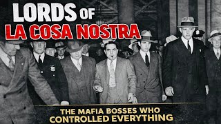 Lords of La Cosa Nostra | Inside the Mafia’s Inner Circle