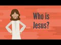 Who is Jesus?