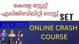 SET CRASH 2023-Kerala State Eligibility TEST-SET JULY 2023