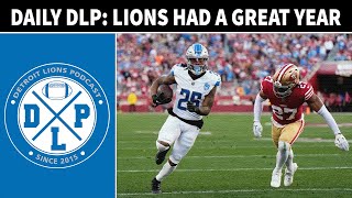 Daily DLP: The Lions Had a Great Season | Detroit Lions Podcast