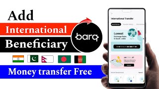 Add Barq app International beneficiary | barq app mein International beneficiary add kaise kare