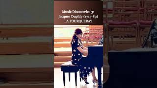 Music Discoveries 31: Jacques Duphly (1715-89), LA FOURQUERAY #classicalmusic #piano