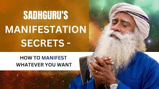 "Unlock Your True Desires: Sadhguru's Guide to Manifesting What You Want"