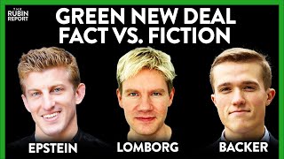 A Green New Deal Warning: Bjørn Lomborg, Alex Epstein, Benji Backer | ROUNDTABLE | Rubin Report