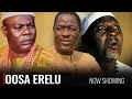 oosa erelu - A Nigerian Yoruba Movie Starring Taiwo Hasan | Yinka Quadri | Nafiu Ganiu