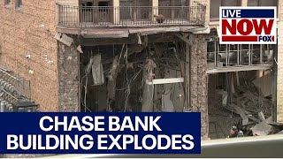 Chase Bank building explodes, multiple injuries reported | LiveNOW from FOX