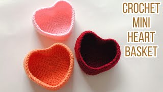 Crochet Mini Heart Basket | Step by Step Tutorial