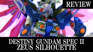 HG 1/144 デスティニーガンダムSpecII\u0026ゼウスシルエット レビュー destiny gundam spec ii \u0026 zeus silhouette review プラモデル #ガンプラ