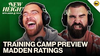 Training Camp Previews, Madden Rating Reactions & Ed Kelce's Art of War | EP 50