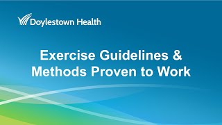 Exercise Guidelines and Exercise Methods Proven to Work