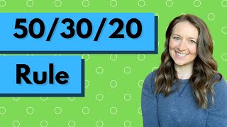 50/30/20 Rule Explained | Is the 50/30/20 Budget Right For You?